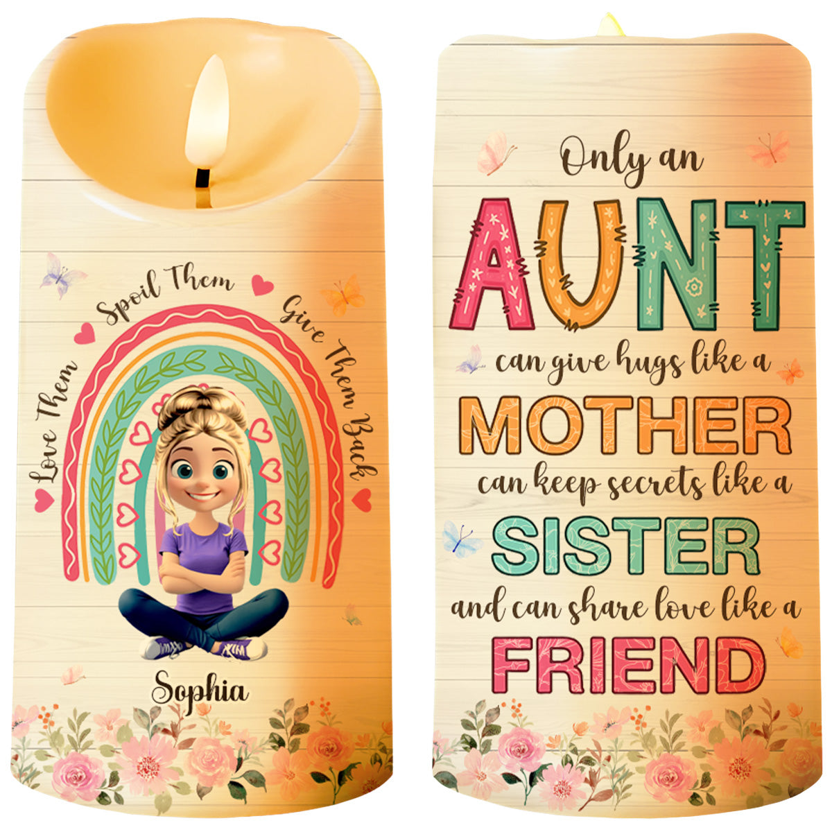 Only An Aunt Can Give Hugs Like A Mother And Share Love - Personalized Custom LED Candle - FAM678_LECA