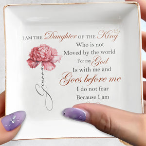 I Am The Daughter Of The King Inspirational Quote - Personalized Custom Jewelry Dish - FTH006_SCRD