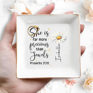 She Is Far More Precious Than Jewels - Personalized Custom Jewelry Dish - FTH008_SCRD