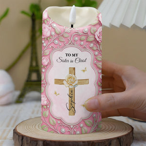 To My Sister in Christ, Cross and Roses LED Candle - Personalized Custom LED Candle - FTH118_LECA