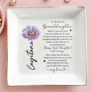 To My Beloved Granddaughter I'm So Proud Of You - Personalized Custom Jewelry Dish - GDT019_SCRD
