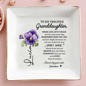 Precious Granddaughter, Remember Who You Are With Pansy Flower - Personalized Custom Jewelry Dish - GDT102_SCRD