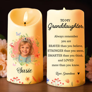 Always Remember You Are Braver, Stronger, Smarter And Loved Candle Design - Personalized Custom LED Candle - GDT131_LECA