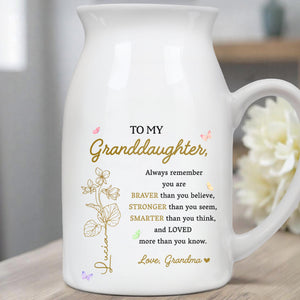Braver Than You Believe, Stronger, Smarter, Loved Granddaughter - Personalized Ceramic Flower Vase