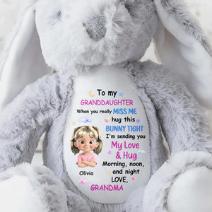 To My Granddaughter, When You Really Miss Me, Hug This Bunny Tight - Personalized Stuffed Bunny - GDT256_BUN