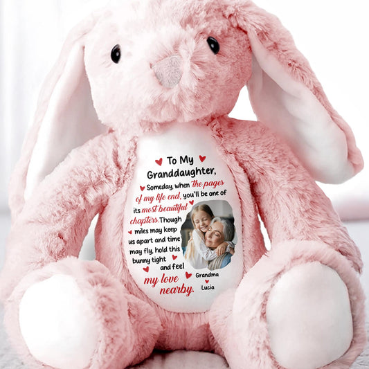To My Granddaughter, Someday, When The Pages Of My Life End, You'll Be One Of Its Most Beautiful Chapters - Personalized Stuffed Bunny - GDT259_BUN