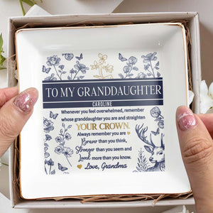 To My Granddaughter Caroline, Whenever You Feel Overwhelmed, Remember Whose Granddaughter You Are, Flowers and Deer - Personalized Custom Jewelry Dish, Square Ceramic Dish - GDT266_SCRD