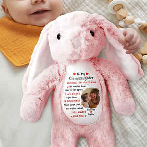 To My Granddaughter, Never Feel That You're Alone, Heart and Personalized Photo - Personalized Stuffed Bunny - GDT278_BUN