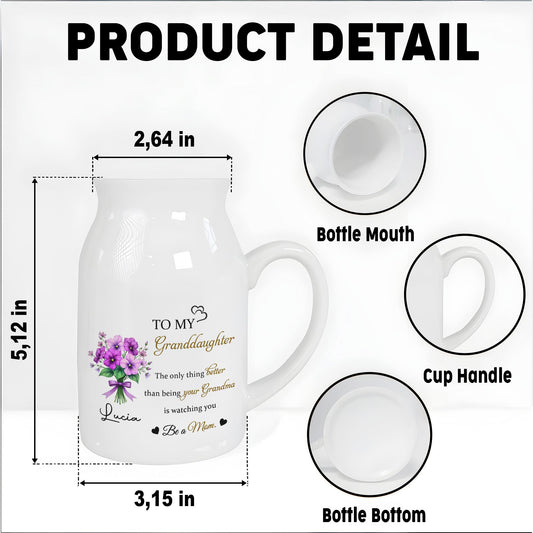 To My Granddaughter, The Only Thing Better Than Being Your Grandma, Flowers - Personalized Ceramic Flower Vase