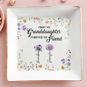 First My Granddaughter Forever My Friend, Flowers - Personalized Custom Jewelry Dish, Square Ceramic Dish - GDT349_SCRD
