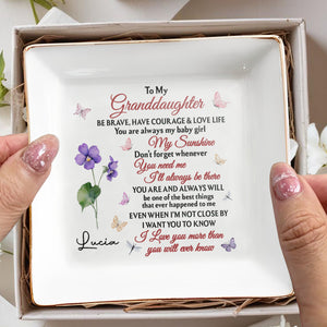 To My Granddaughter, Be Brave And Love Life With Butterflies - Personalized Custom Jewelry Dish, Square Ceramic Dish - GDT364_SCRD