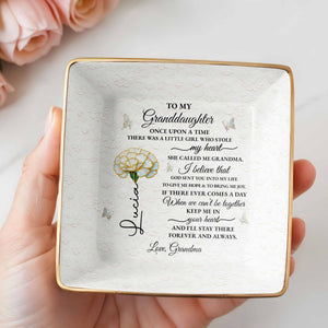 To My Granddaughter, Once Upon A Time, Floral Design - Personalized Custom Jewelry Dish, Ceramic Dish, Square Shape - GDT389_SCRF