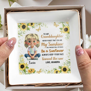To My Granddaughter, Be A Sunflower With Sunshine And Roses - Personalized Custom Jewelry Dish, Square Ceramic Dish - GDT392_SCRD