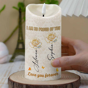 Proud Of You, Roses And Butterflies - Personalized Custom LED Candle - GDT409_LECA