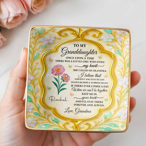 To My Granddaughter, Once Upon A Time, Flowers - Personalized Custom Jewelry Dish, Ceramic Dish, Square Shape - GDT416_SCRF