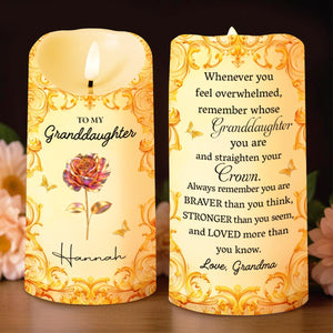 To My Granddaughter, Straighten Your Crown With Flowers - Personalized Custom LED Candle - GDT488_LECA