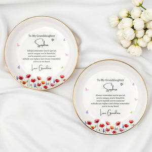 To My Granddaughter Always Remember You Are Special With Birth Month Flowers - Personalized Custom Jewelry Dish, Ceramic Dish, Round Shape - GDT735_RCRF