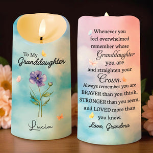 To My Granddaughter Straighten Your Crown Birth Month Flower And Butterflies - Personalized Custom LED Candle - GDT752_LECA