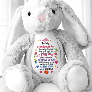 To My Granddaughter Even When I Am Not Close By Hearts Flowers - Personalized Stuffed Bunny - GDT799_BUN