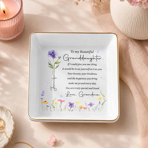 To My Beautiful Granddaughter Custom Birth Flower Jewelry Dish - Personalized Custom Jewelry Dish, Square Ceramic Dish - GDT808_SCRD