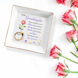 To My Granddaughter Braver Stronger Smarter Flower And Butterflies - Personalized Custom Jewelry Dish, Square Ceramic Dish - GDT810_SCRD