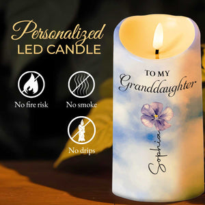 To My Granddaughter Even When I Am Not Close By Birth Month Flower - Personalized Custom LED Candle - GDT865_LECA