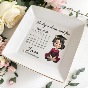 The Day A Dream Came True, Graduation Cap And Calendar - Personalized Custom Jewelry Dish, Square Ceramic Dish - GRAD027_SCRD
