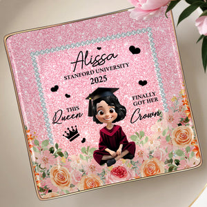 This Queen Finally Got Her Crown, Graduation Cap and Roses - Personalized Custom Jewelry Dish, Ceramic Dish, Square Shape - GRAD028_SCRF