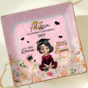 This Queen Finally Got Her Crown, Graduation Cap and Roses - Personalized Custom Jewelry Dish, Ceramic Dish, Square Shape - GRAD028_SCRF