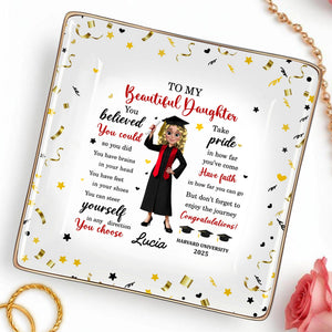 You Believed You Could So You Did, Graduation Cap And Diploma - Personalized Custom Jewelry Dish, Ceramic Dish, Square Shape - GRAD044_SCRF