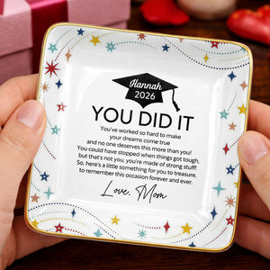 You Did It Graduation Cap And Stars - Personalized Custom Jewelry Dish, Ceramic Dish, Square Shape - GRAD372_SCRF
