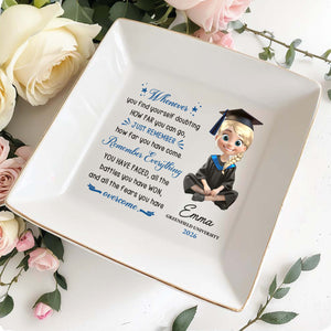 Whenever You Find Yourself Doubting How Far You Can Go Graduate Girl - Personalized Custom Jewelry Dish, Square Ceramic Dish - GRAD389_SCRD