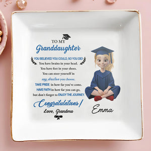 To My Granddaughter You Believed You Could Graduation Girl With Cap And Gown - Personalized Custom Jewelry Dish, Square Ceramic Dish - GRAD399_SCRD