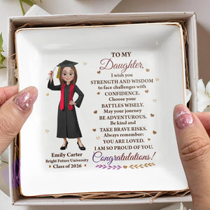 To My Daughter Strength And Wisdom Graduation Girl Ceramic Jewelry Dish - Personalized Custom Jewelry Dish, Square Ceramic Dish - GRAD417_SCRD