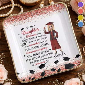 To My Daughter Whenever You Find Yourself Doubting Graduation Caps Glitter Design - Personalized Custom Jewelry Dish, Ceramic Dish, Square Shape - GRAD462_SCRF