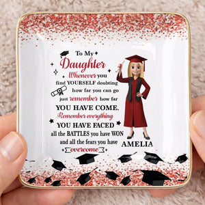 To My Daughter Whenever You Find Yourself Doubting Graduation Caps Glitter Design - Personalized Custom Jewelry Dish, Ceramic Dish, Square Shape - GRAD462_SCRF