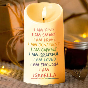I Am Kind, Smart, Brave, Personal Growth and Affirmation - Personalized Custom LED Candle - GRK017_LECA