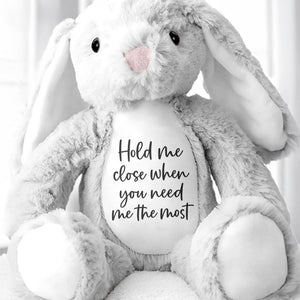 Hold Me Close When You Need Me The Most Stuffed Bunny - Personalized Stuffed Bunny - GRK094_BUN