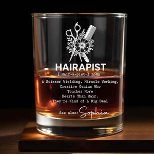 Hairapist Scissor Wielding Miracle Working Definition With Scissors Comb And Flowers - Personalized Custom Whiskey Glass - HAIR139_RWG