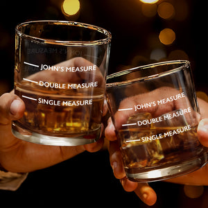 Single Measure, Double Measure, Enjoy Your Drink - Personalized Custom Whiskey Glass - HIM002_RWG