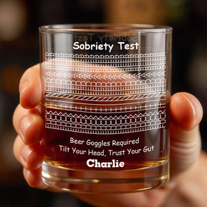 Sobriety Test Hidden Message F*ck It I Need A Beer Geometric Pattern - Personalized Custom Whiskey Glass - HIM020_RWG
