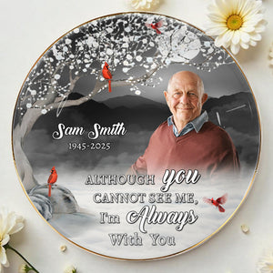Always With You Memorial Ceramic Dish With Cardinal Birds - Personalized Custom Jewelry Dish, Ceramic Dish, Round Shape - HME157_RCRF