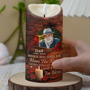 When You Miss Me Light This Up Memorial LED Candle - Personalized Custom LED Candle - HME470_LECA