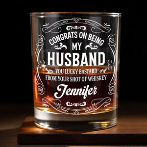 Congrats On Being My Husband, Lucky Bastard, Whiskey - Personalized Custom Whiskey Glass - HSB054_RWG