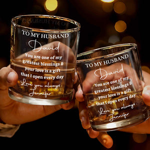 To My Husband Greatest Blessings Love Is A Gift Script Design - Personalized Custom Whiskey Glass - HSB142_RWG