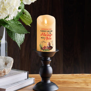 I Am Always With You personalized LED memorial candle