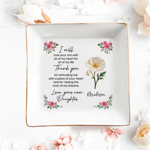 I will love your son with all my heart, Roses Ceramic Dish - Personalized Custom Jewelry Dish, Square Ceramic Dish - MOLA003_SCRD