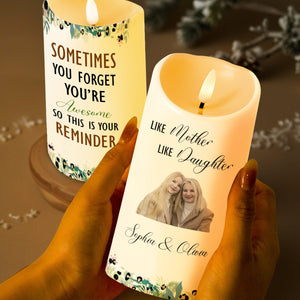 Like Mother Like Daughter, You're Awesome Reminder Candle - Personalized Custom LED Candle - MOM031_LECA
