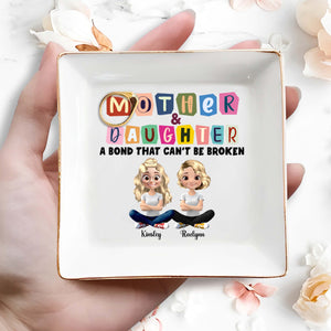 Mother & Daughter, A Bond That Can't Be Broken, Cartoon Characters - Personalized Custom Jewelry Dish, Square Ceramic Dish - MOM037_SCRD