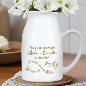 The Love Between Mother & Daughter, Forever Flower Design - Personalized Ceramic Flower Vase